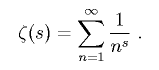 \zeta(s)=\sum_{n=1}^{\infty}\frac{1}{s^n}