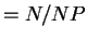 $ =
N/NP$